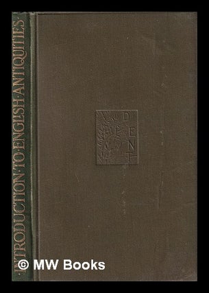 Item #390661 An introduction to English antiquities / by Ella S. Armitage ... With many...