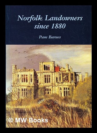 Item #390847 Norfolk landowners since 1880. Pamela M. Barnes, 1950