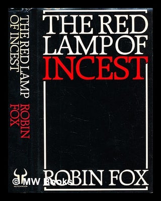 Item #391609 The red lamp of incest. Robin Fox, 1934