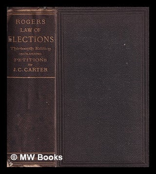 Item #391658 Rogers on elections, registration, and election agency / John Corrie Carter. John...