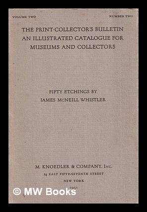 Item #392030 Fifty etchings by James McNeill Whistler. James McNeill Whistler