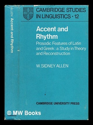 Item #392565 Accent and rhythm : prosodic features of Latin and Greek : a study in theory and...
