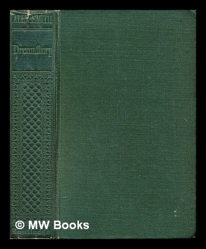 Dreamthorp a book of essays written in the country by Alexander Smith 1830 1867 on MW Books Ltd