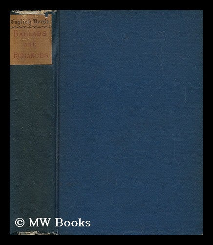 Item #39281 Ballads and Romances. W. J. Linton, R. H. Stoddard.