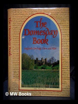 Item #392914 The Domesday Book : England's heritage, then and now. Thomas Hinde