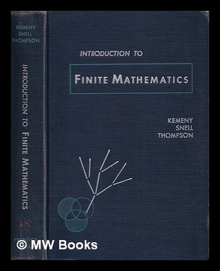 Item #392994 Introduction to finite mathematics / John G. Kemeny, J. Laurie Snell and Gerald L....