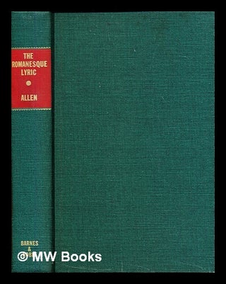 Item #393101 The Romanesque lyric : studies in its background and development from Petronius to...
