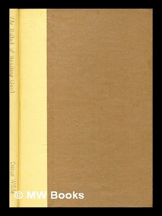 Item #393142 The ballad of Reading Gaol. Oscar Wilde