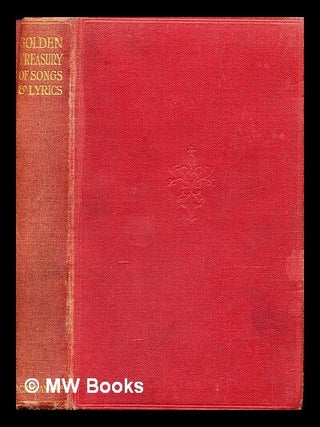 Item #393615 The golden treasury : selected from the best songs and lyrical poems in the English...