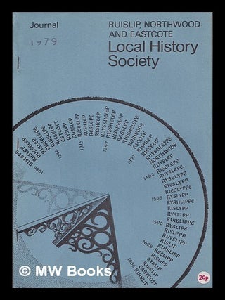 Item #394027 Journal. Ruislip, Northwood & Eastcote Local History Society. K. J. McBean, L., Krause