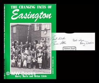 Item #394302 The changing faces of Easington. Book one / Barry Davis and Brian Little. Barry J....