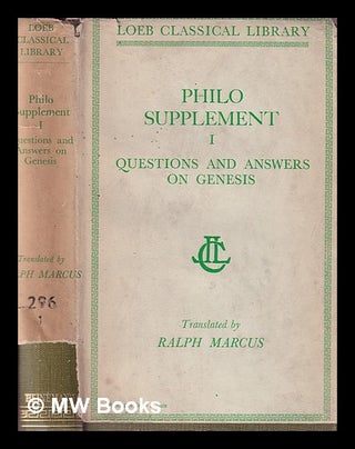Item #394338 Philo : questions and answers on Genesis / Philo, translated from the ancient...