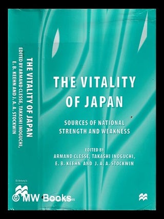 Item #394681 The vitality of Japan : sources of national strength and weakness / edited by Armand...