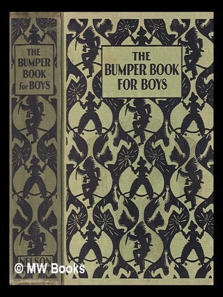 Item #394741 The bumper book for boys. Thomas Nelson and Sons