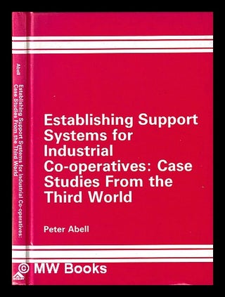 Item #394820 Establishing support systems for industrial co-operatives : case studies from the...