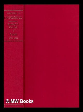 Item #394862 Winston S. Churchill Vol.1 1874-1900 / by Randolph S. Churchill. Randolph S....