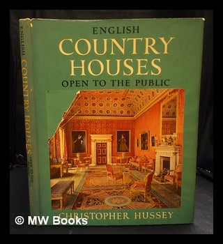 Item #394870 English country houses open to the public. Christopher Hussey