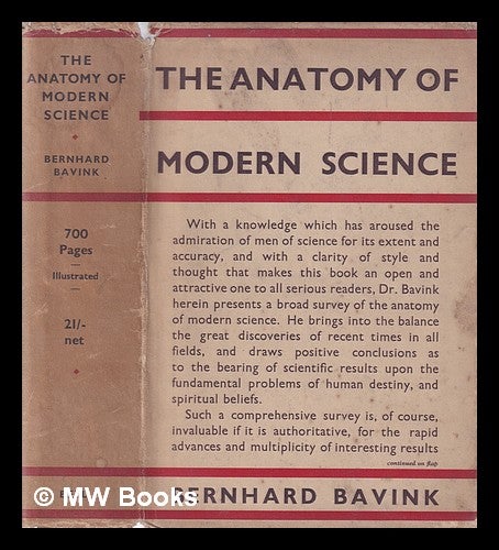 The anatomy of modern science : an introduction to the scientific ...