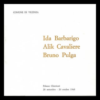 Item #395142 Ida Barbarigo, Alik Cavaliere, Bruno Pulga. Gino Barioli, Ida Barbarigo, Alik...