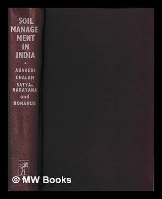 Item #395418 Soil management in India / H.R. Arakeri, G.V. Chalam and P. Satyanarayana in...
