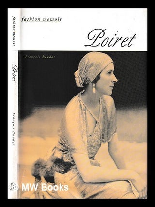 Item #395433 Poiret / text by François Baudot ; translated from the French by Caroline Beamish....