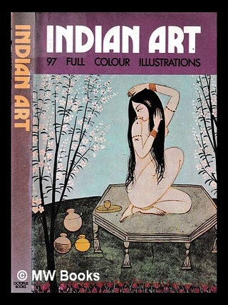 Item #395445 Indian art and the art of Ceylon, Central and South-East Asia / general editor...