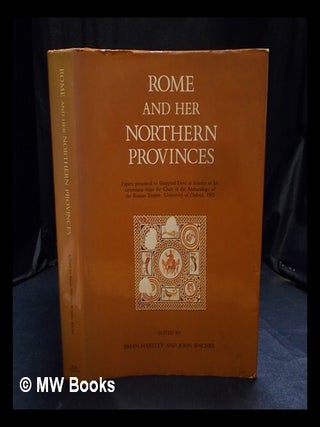 Item #395544 Rome and her northern provinces : papers presented to Sheppard Frere in honour of...