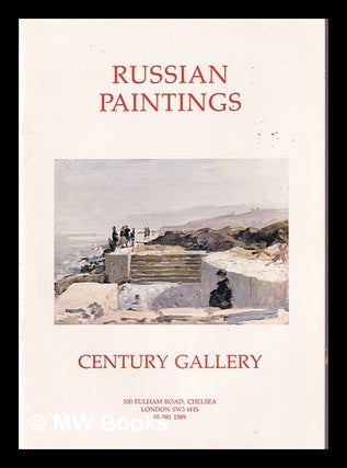Item #395591 Russian paintings : Century Gallery / [foreword by Sir Geoffrey Howe]. William...