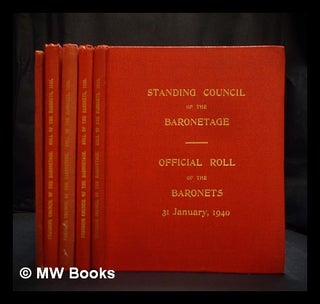 Item #395704 Roll of the baronets : as authorized by royal warrant - 5 volumes. Standing Council...