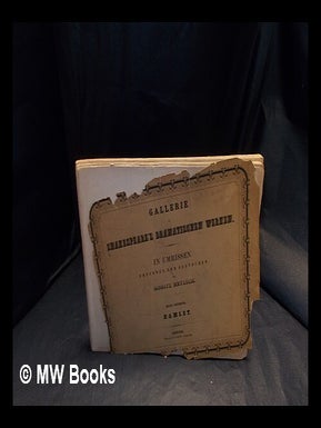 Item #395828 Gallerie zu Shakespeare's dramatischen Werken. In Umrissen, erfunden und gestochen...