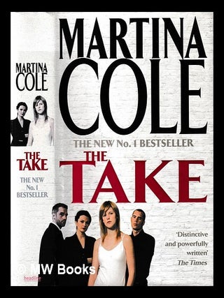 Item #395908 The take / Martina Cole. Martina Cole