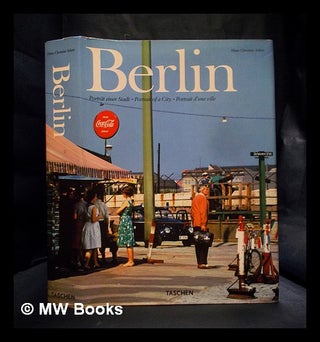 Item #395963 Berlin : portrait of a city. Hans-Christian Adam