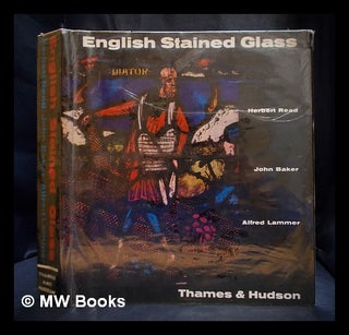 Item #396146 English stained glass. John Baker, Alfred Lammer, Herbert Read