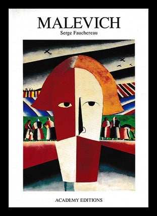 Item #396148 Malevich / [text by] Serge Fauchereau. Kazimir Malevich, Serge Fauchereau