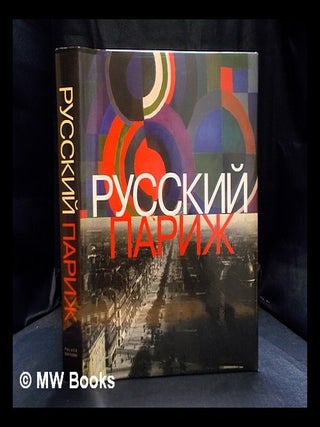 Item #396201 Russki Parizh, 1910-1960. / Anna Laks, Russia Saint Petersburg, redaktor Anna Laks