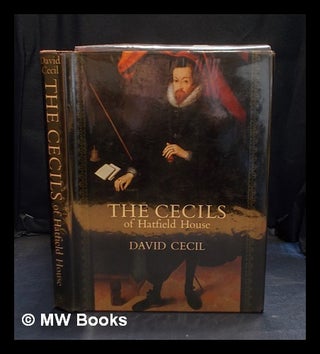 Item #396273 The Cecils of Hatfield House. David Cecil