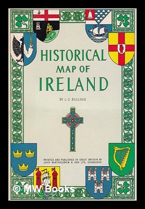Item #396331 Historical map of Ireland. L. G. Bullock