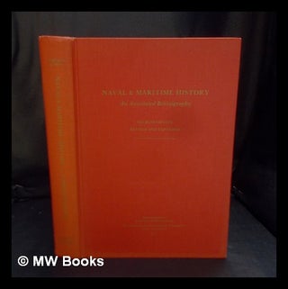 Item #396515 Naval & maritime history : an annotated bibliography / Robert Greenhalgh Albion....