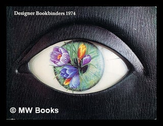 Item #396571 Designer bookbinders 1974. Designer Bookbinders