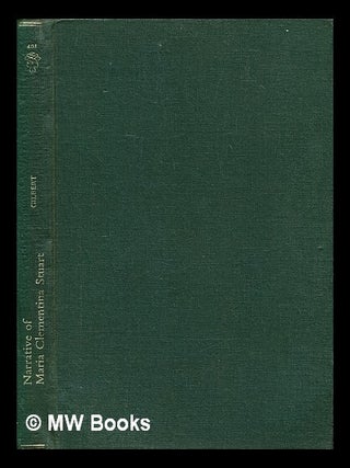 Item #396970 Narratives of the detention, liberation, and marriage of Maria Clementina Stuart....