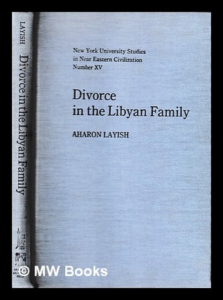 Item #397013 Divorce in the Libyan family : a study based on the sijills of the shar a courts of...