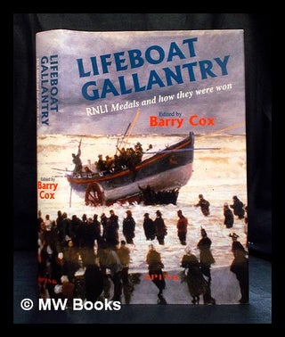 Item #397105 Lifeboat gallantry : the complete record of Royal National Lifeboat Institution...