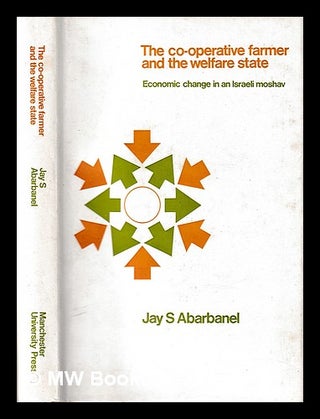 Item #397222 The co-operative farmer and the welfare state : economic change in an Israeli moshav...