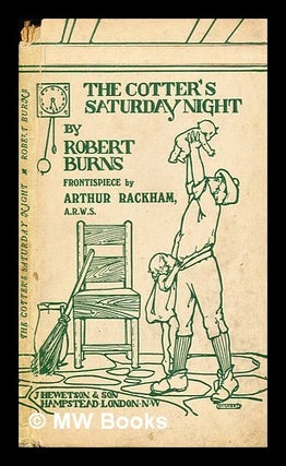 Item #397323 The cotter's Saturday night. Robert Burns, Arthur Rackham