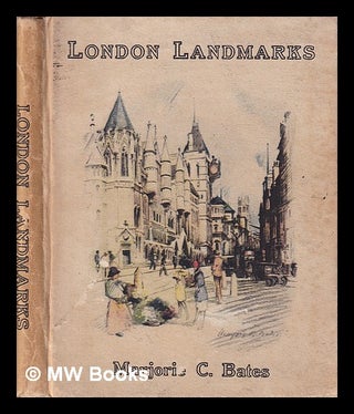 Item #397411 London landmarks / illustrated by Marjorie C. Bates. Marjorie Christine Bates