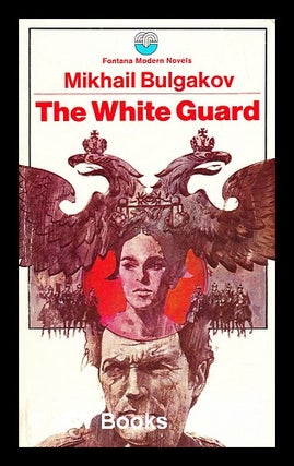 Item #397451 The white guard. Mikhail Afanas evich Bulgakov