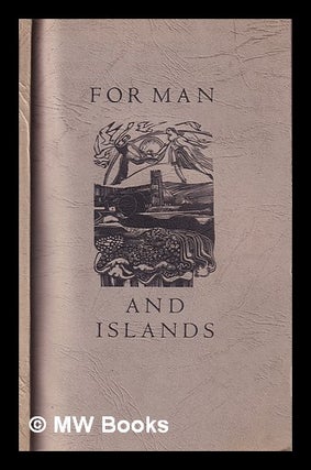 Item #397561 For man and islands : a volume of poetry / by Peter Abbs ; with engravings by...
