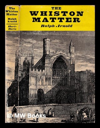 Item #397602 The Whiston matter : the Reverend Robert Whiston versus the dean and chapter of...
