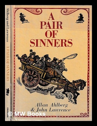 Item #397717 The history of a pair of sinners : forgetting not their Ma, who was one also / Allan...