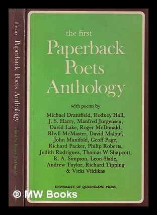 Item #397794 The First paperback poets anthology / edited by Roger McDonald. Roger McDonald, 1941